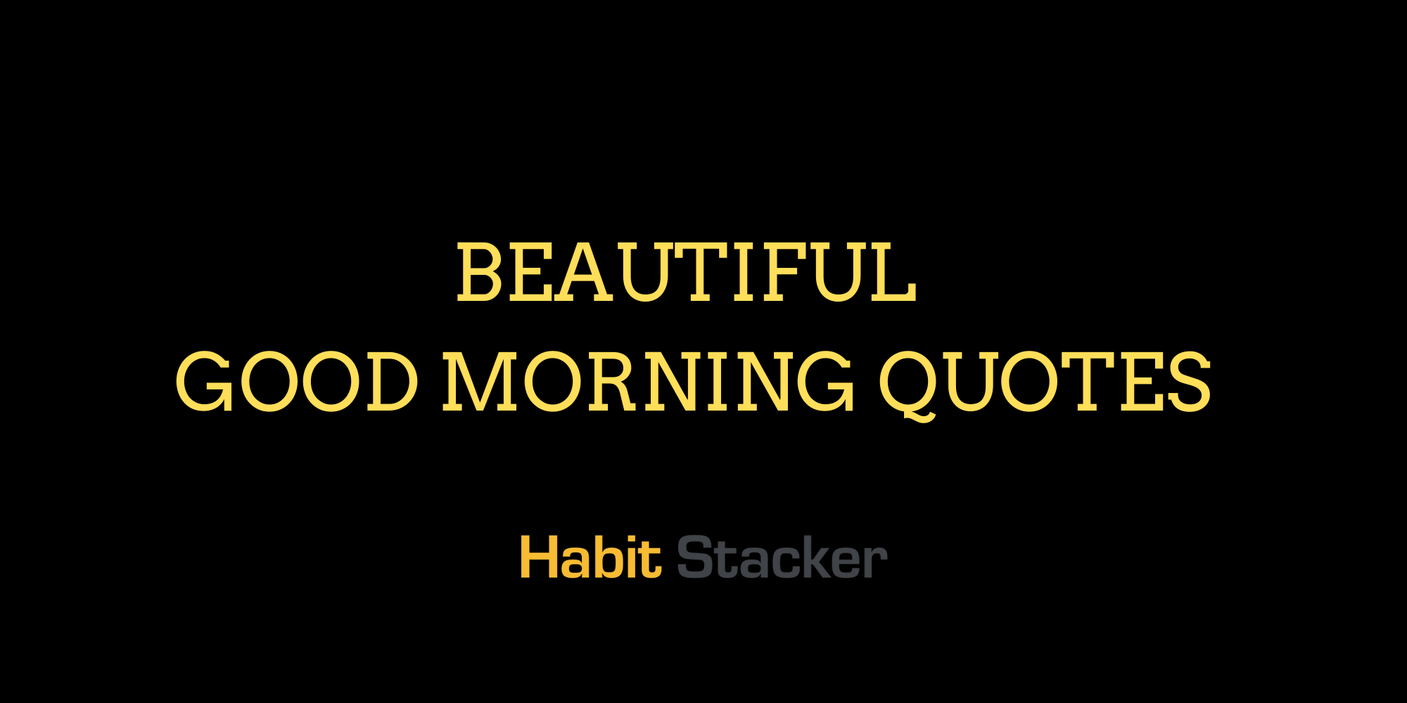 50 Beautiful Good Morning Quotes