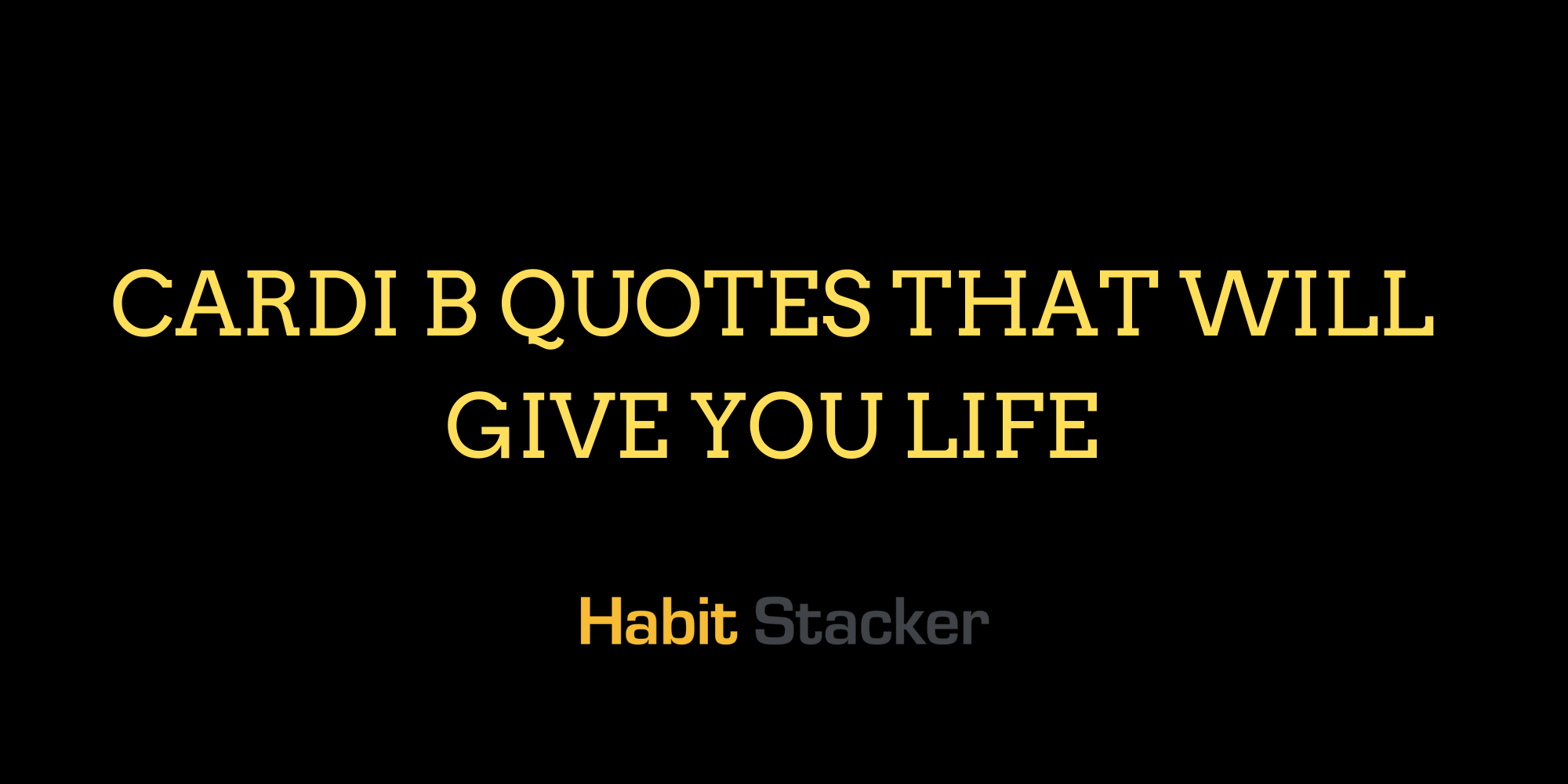 27 Cardi B Quotes That Will Give You Life