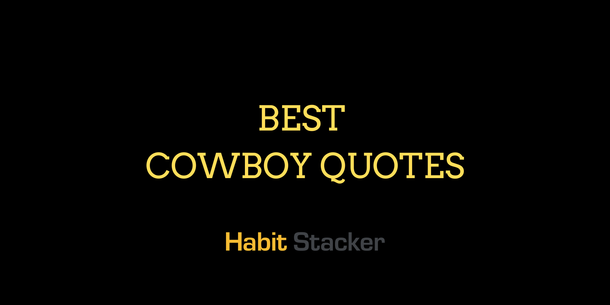 25 Best Cowboy Quotes