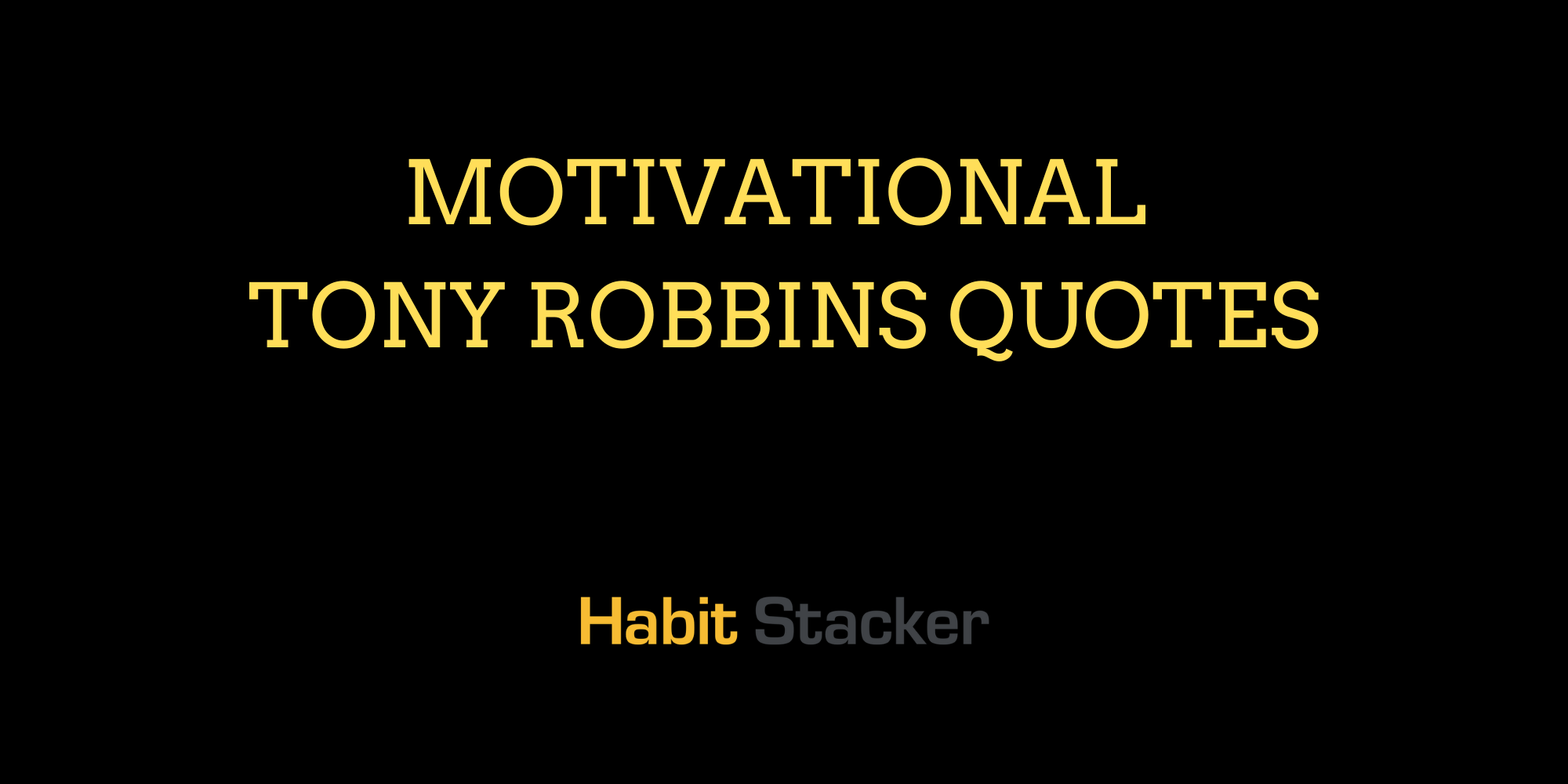 40 Motivational Tony Robbins Quotes