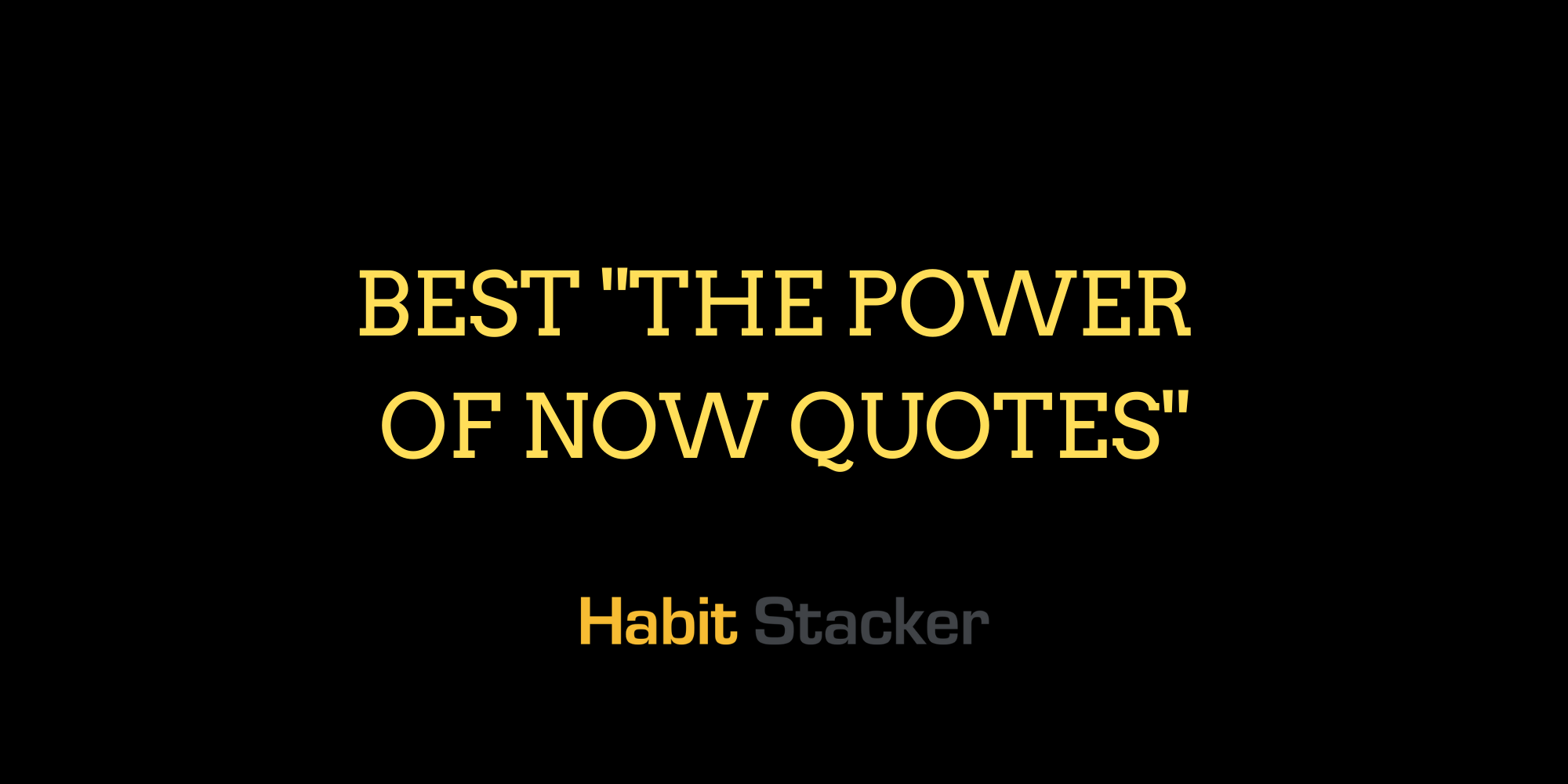 28 Best The Power of Now Quotes