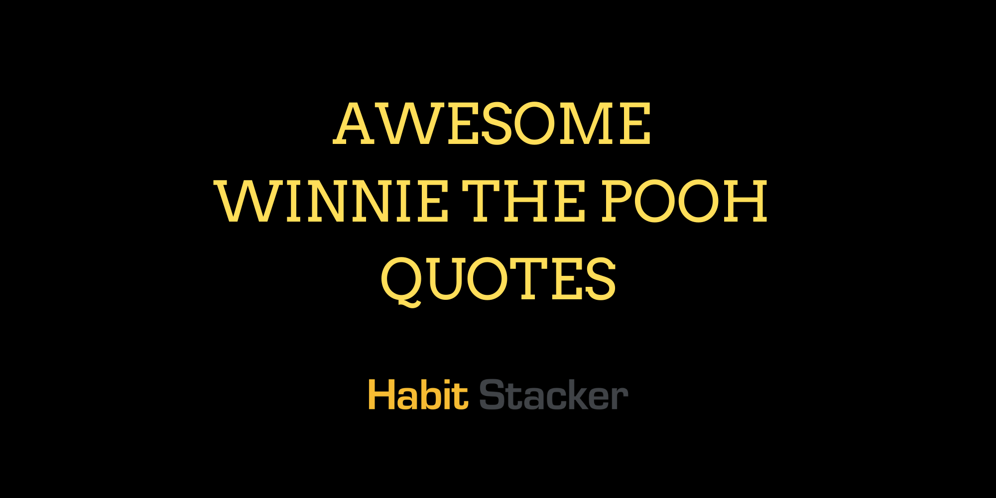 36 Awesome Winnie the Pooh Quotes