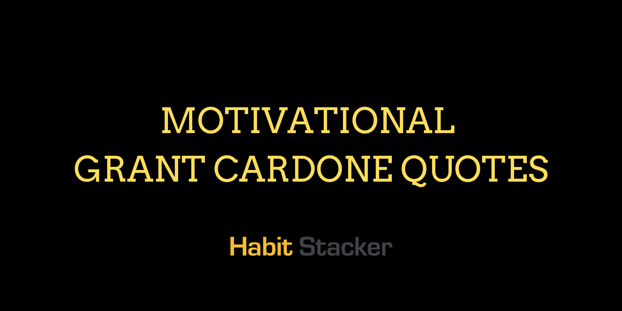 36 Motivational Grant Cardone Quotes