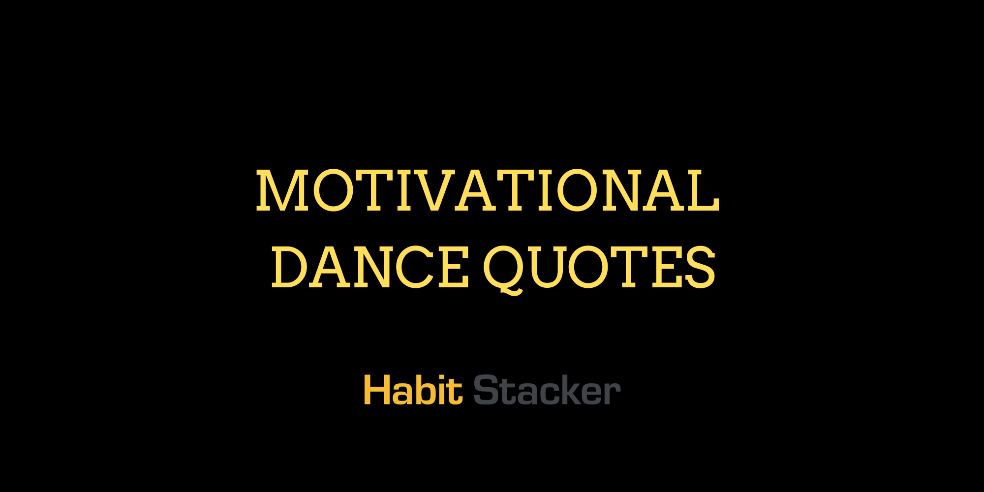 Motivational Dance Quotes