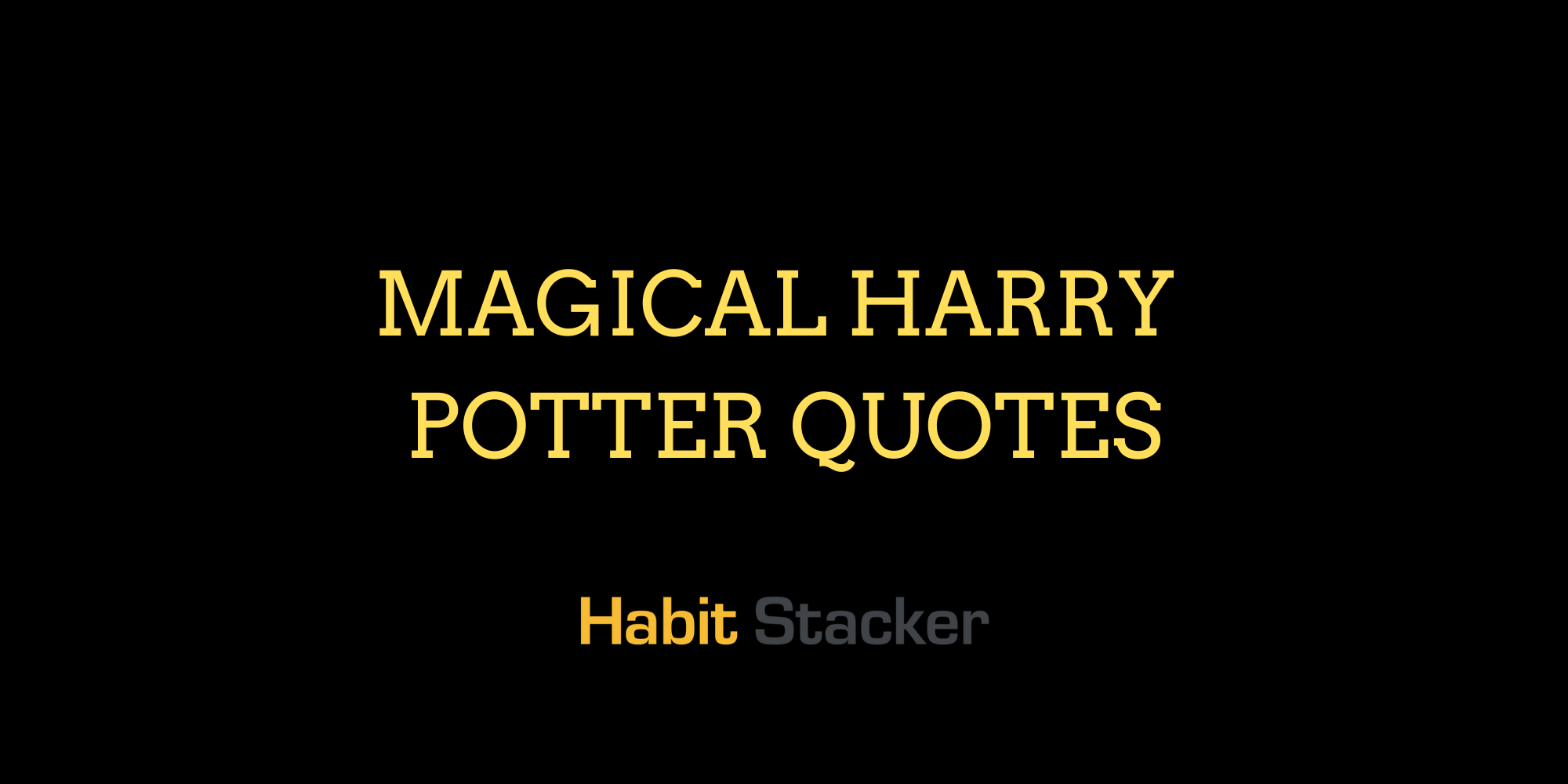 Magical Harry Potter Quotes