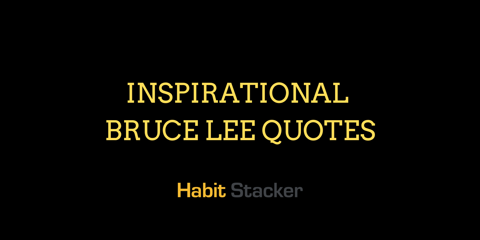 Inspirational Bruce Lee Quotes