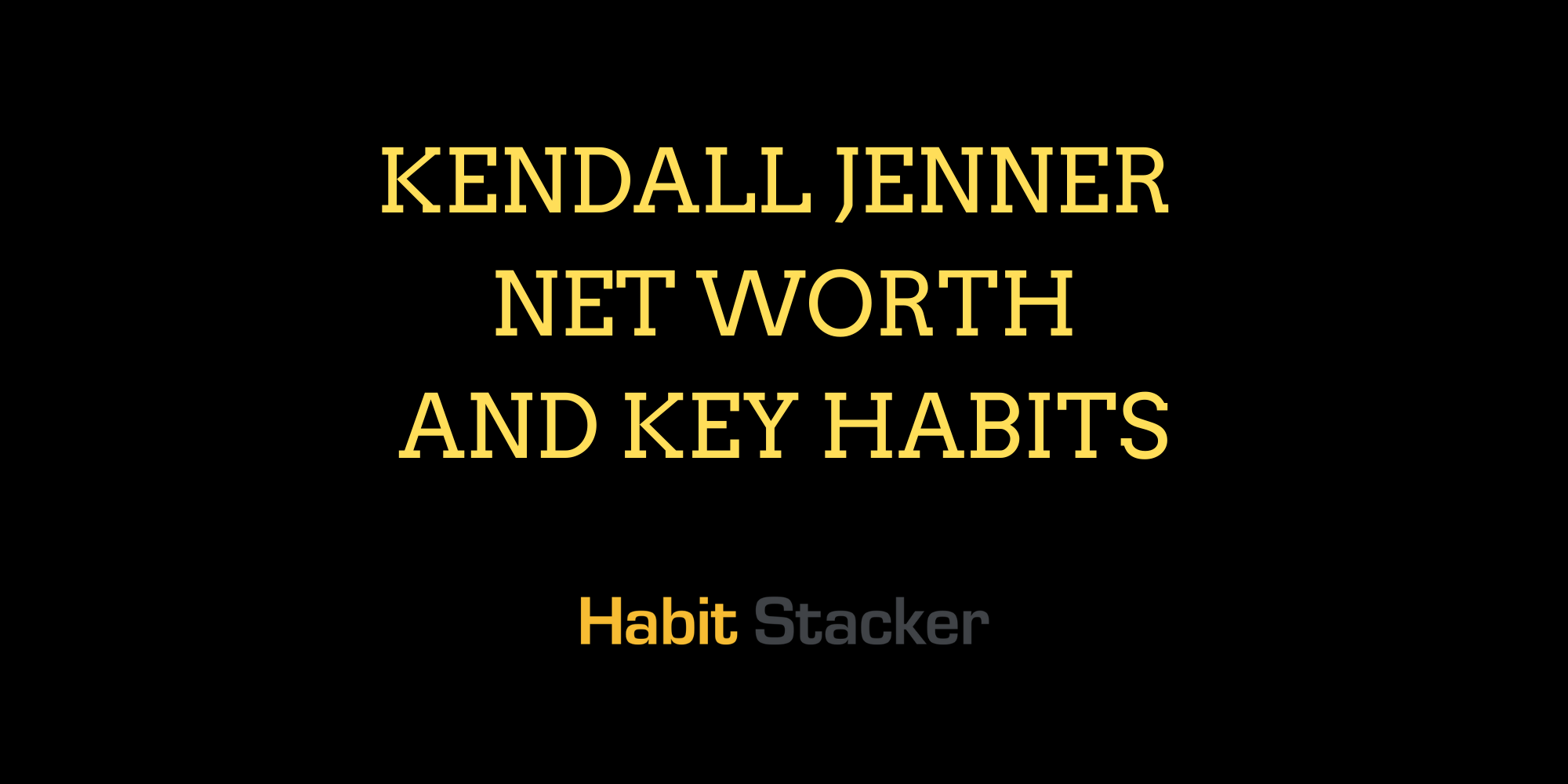 Kendall Jenner Net Worth