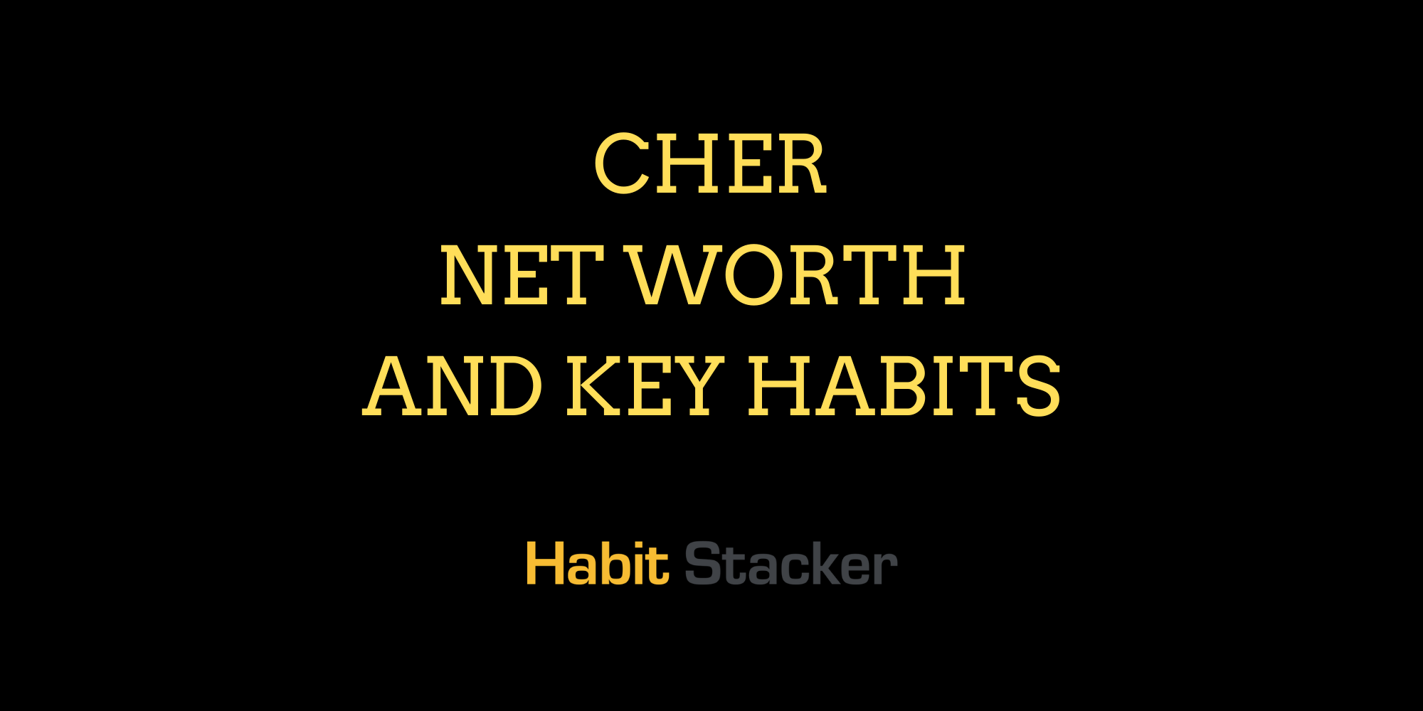 Cher Net Worth