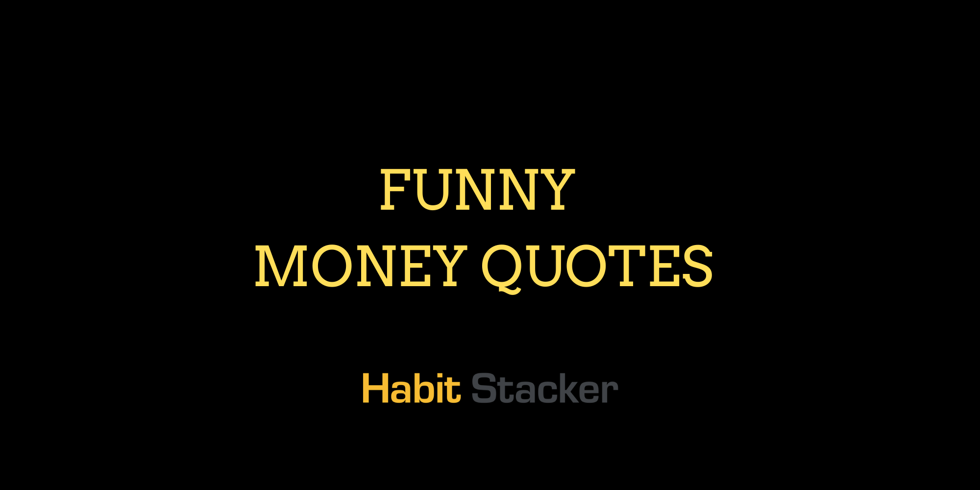 40 Funny Money Quotes