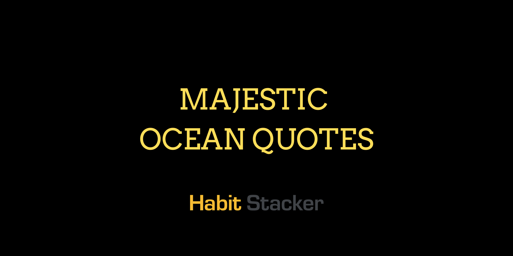 46 Majestic Ocean Quotes