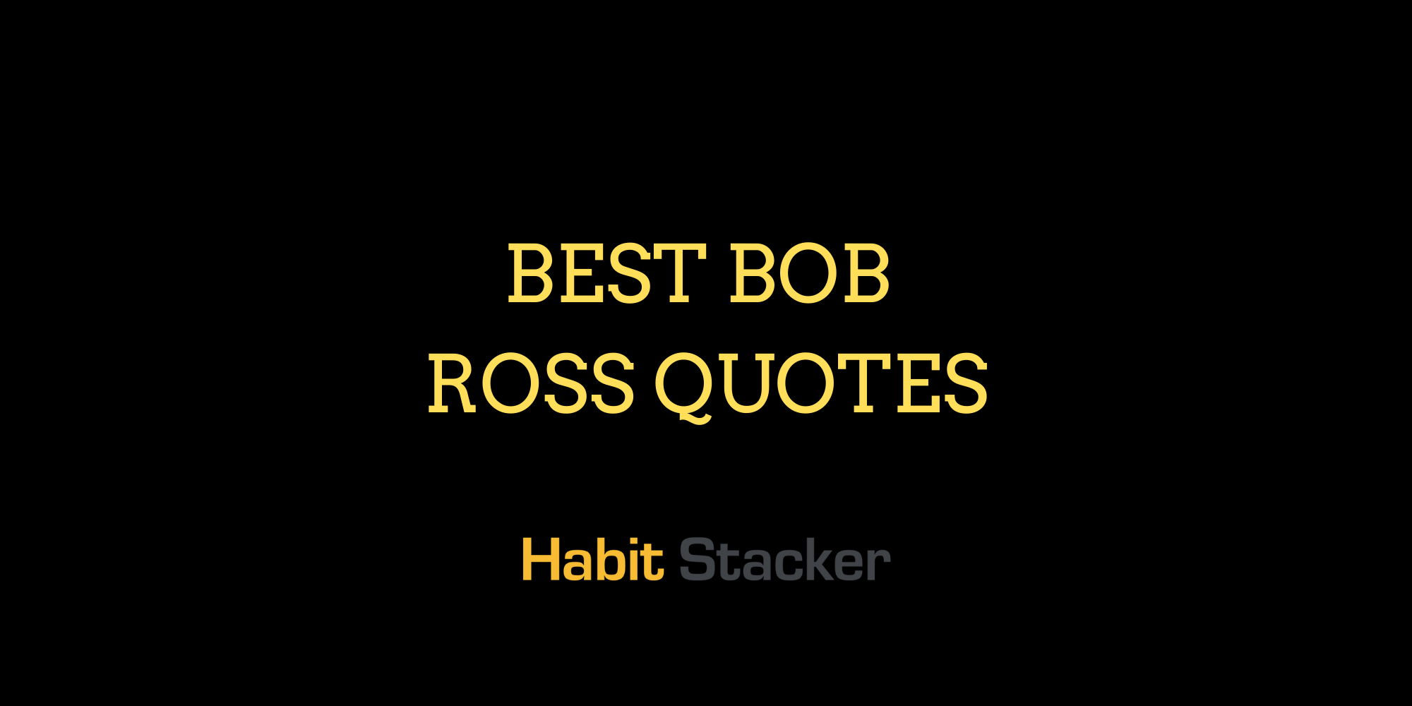 Best Bob Ross Quotes