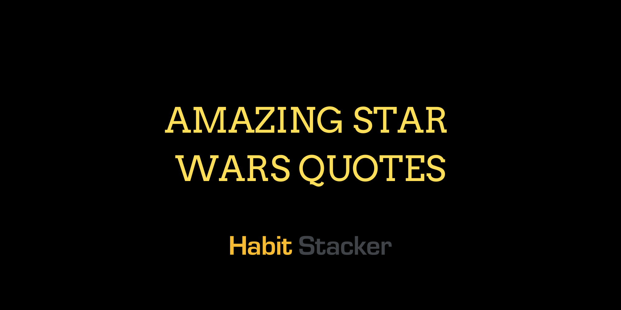 Amazing Star Wars Quotes