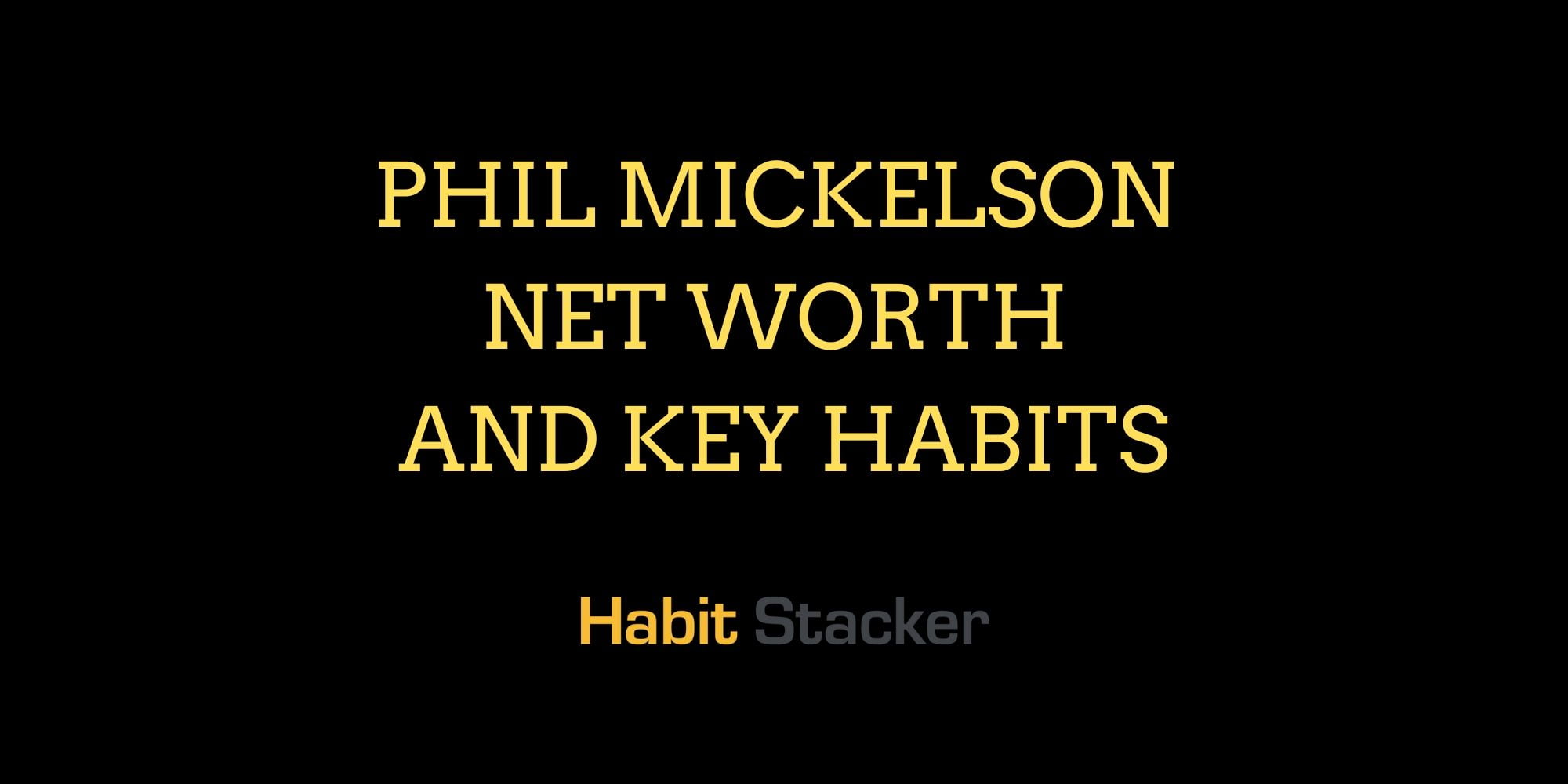 Phil Mickelson Net Worth