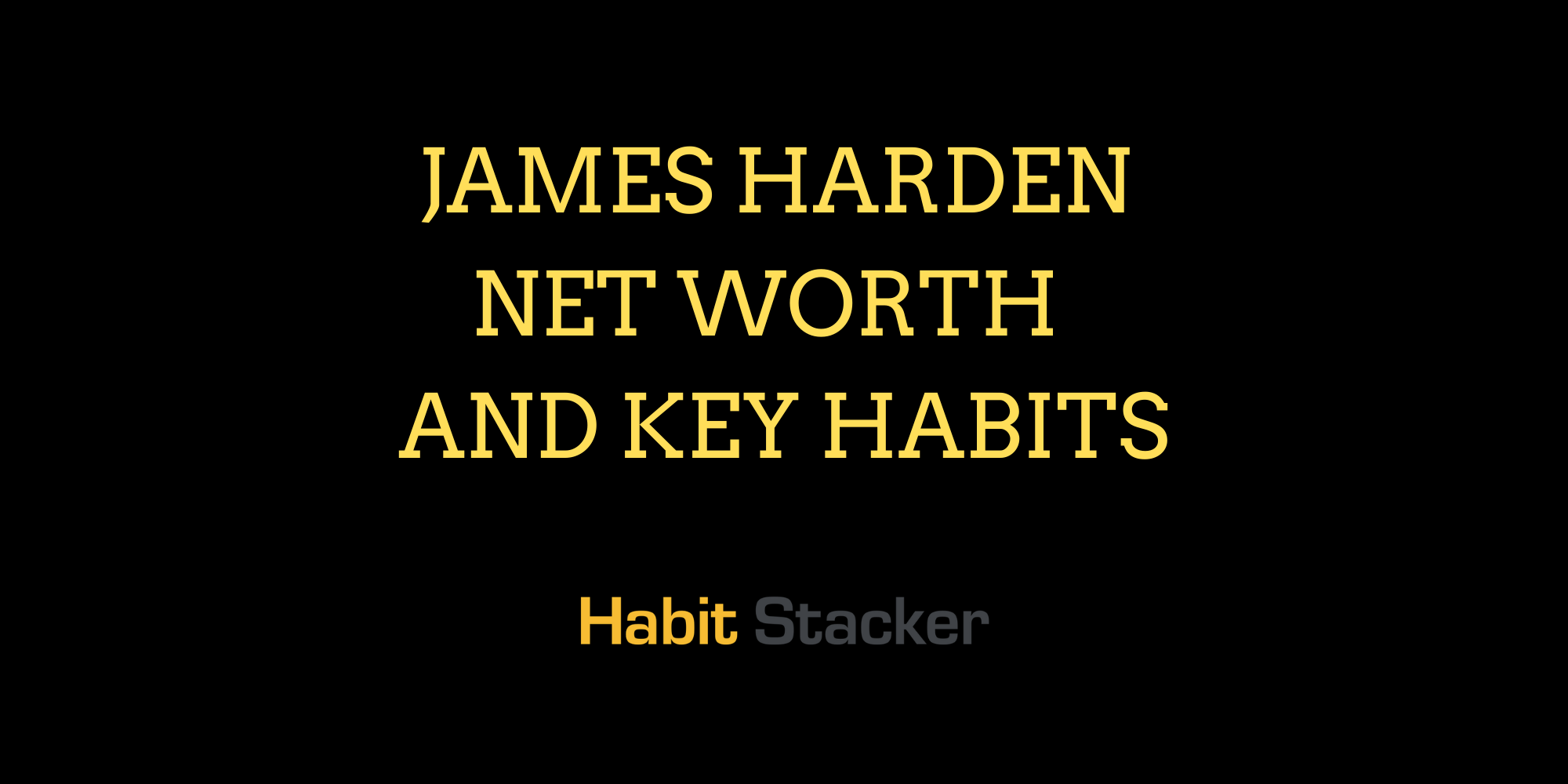 James Harden Net Worth