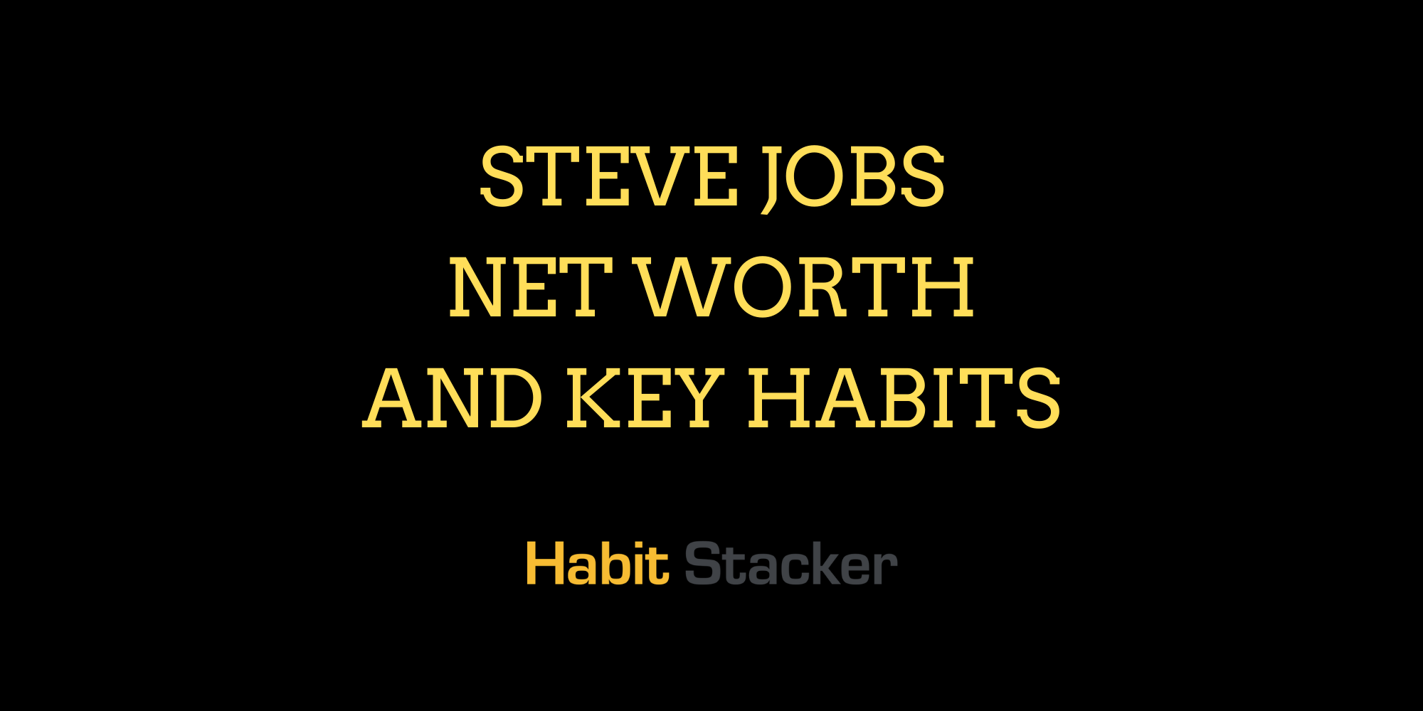 Steve Jobs Net Worth