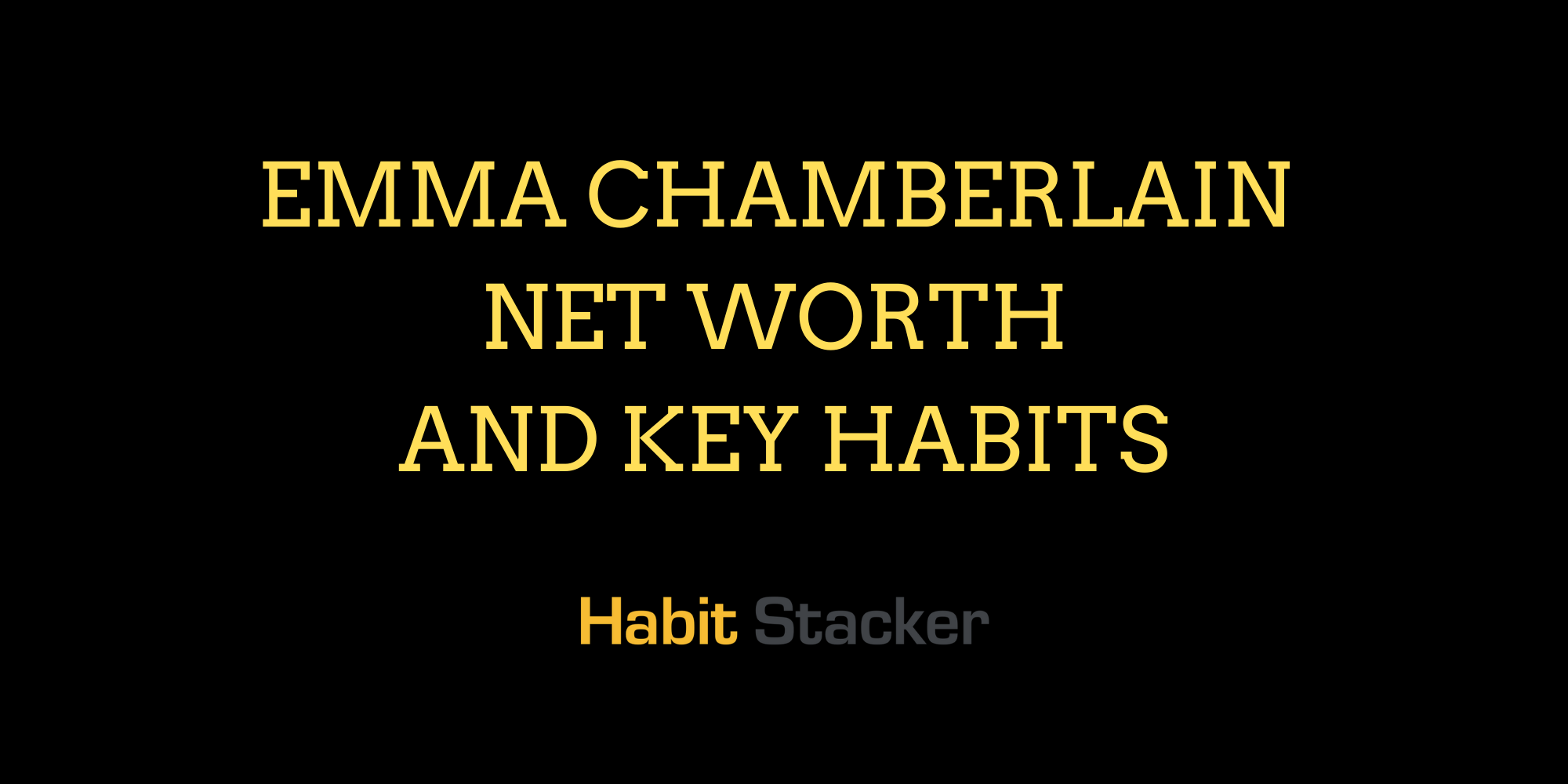 Emma Chamberlain Net Worth and Key Habits