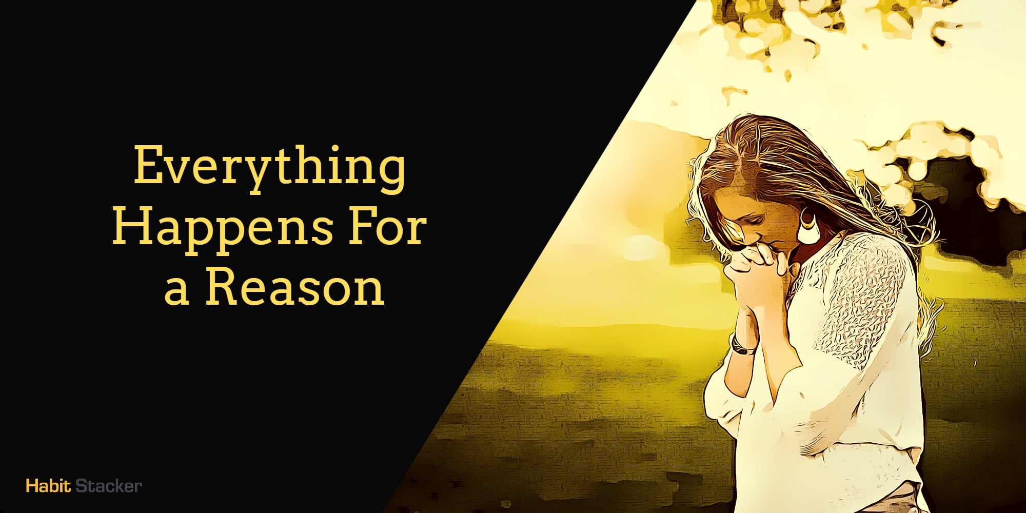 Everything Happens for a Reason