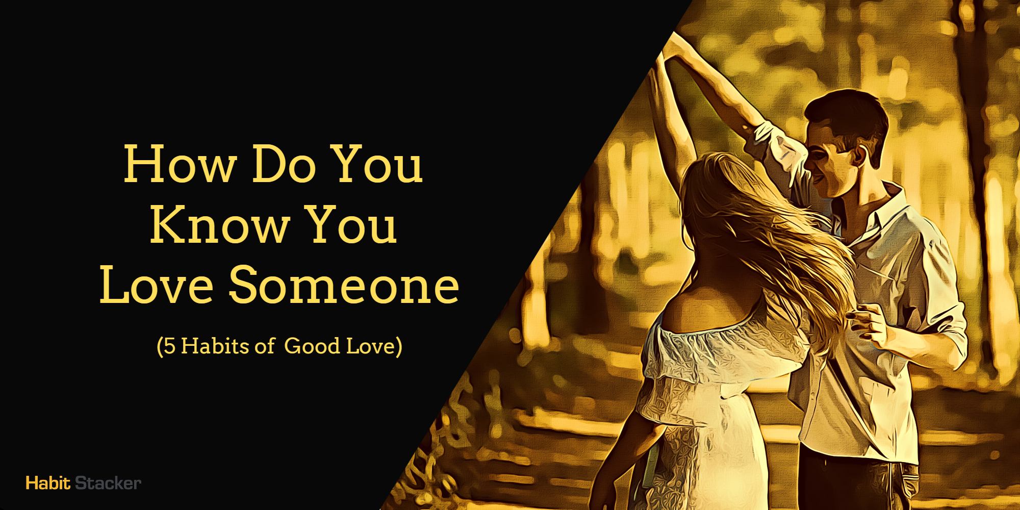 how do you know you love someone