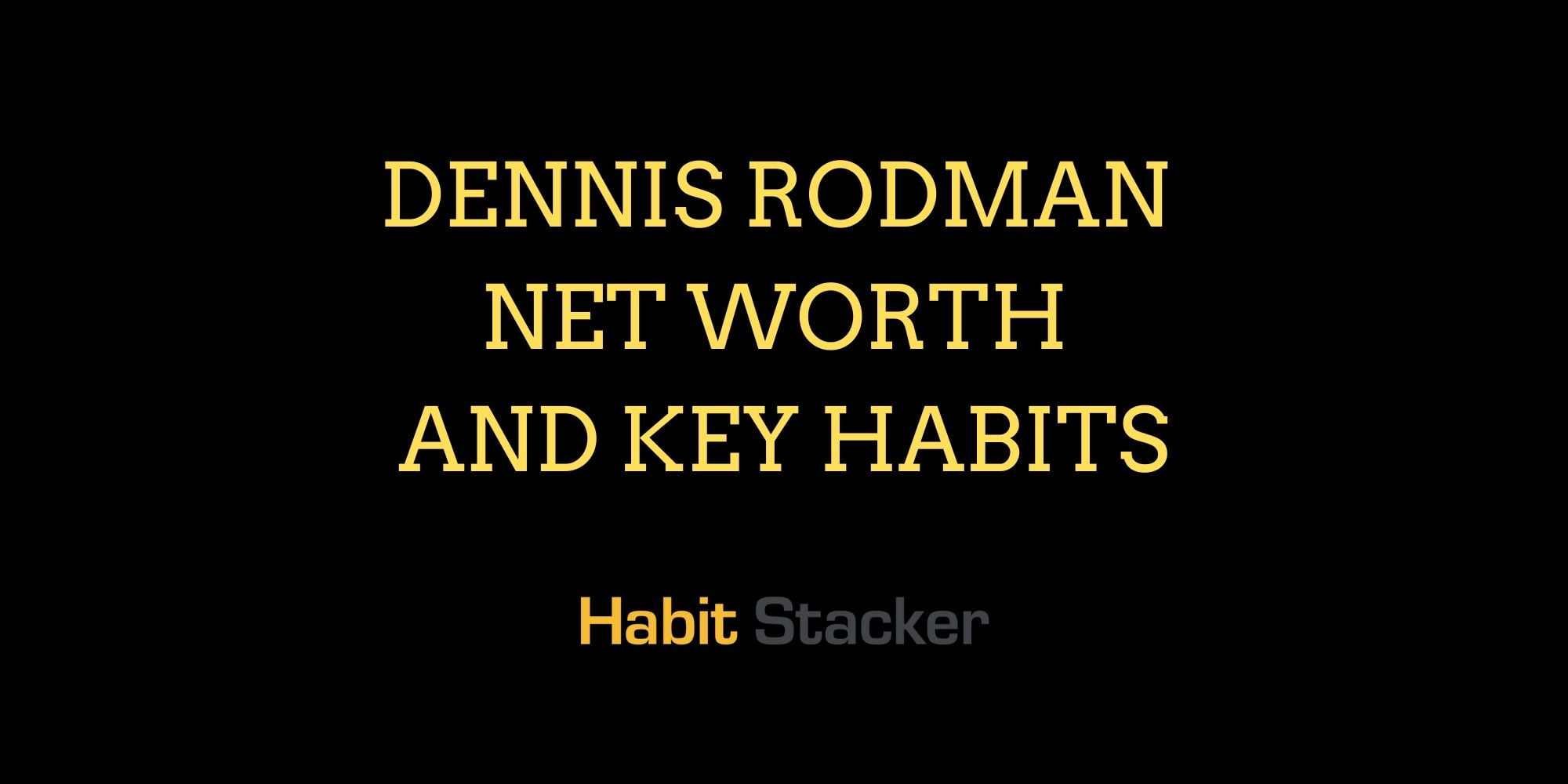 Dennis Rodman Net Worth