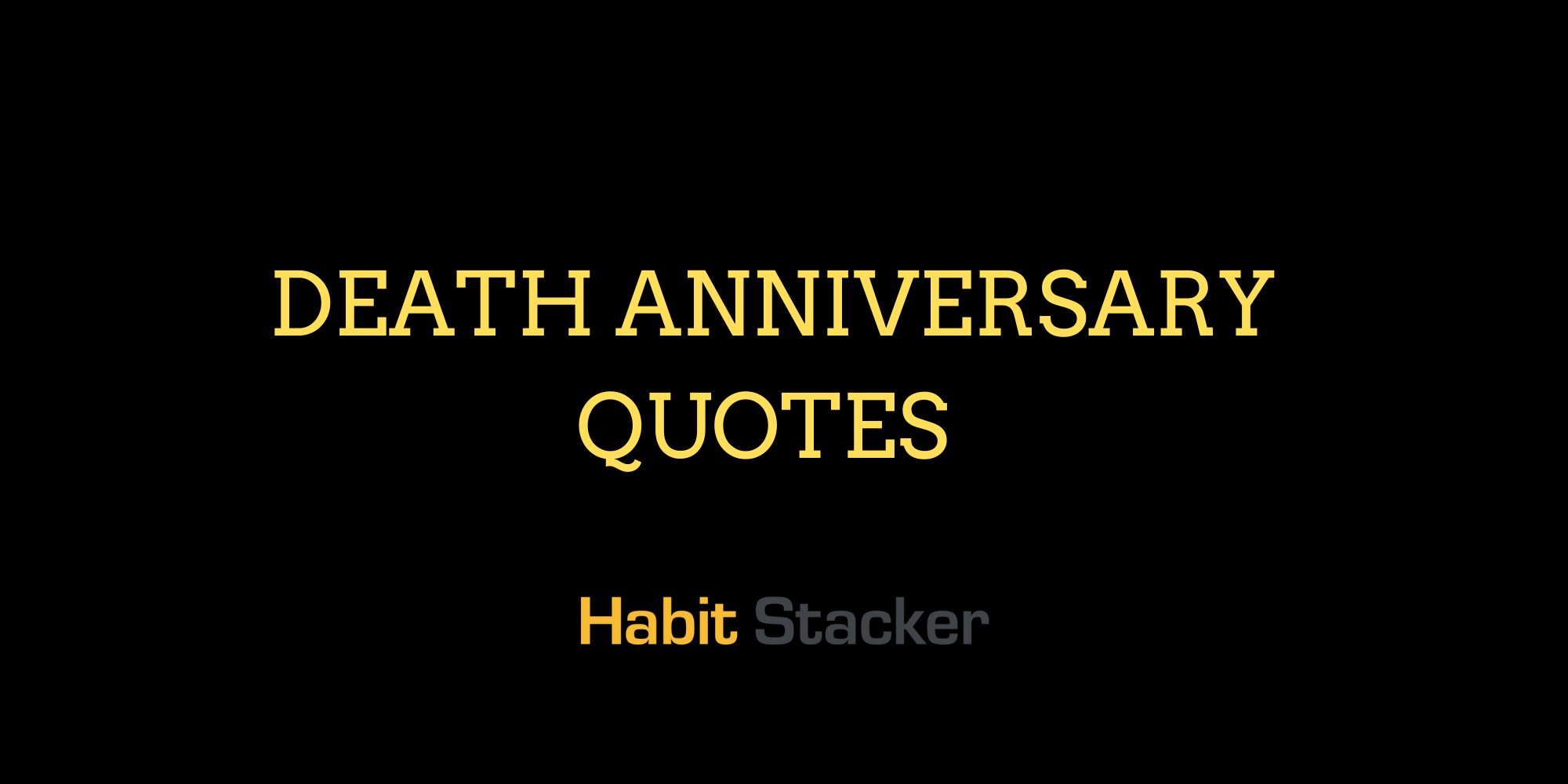 26 Death Anniversary Quotes To Give You Comfort