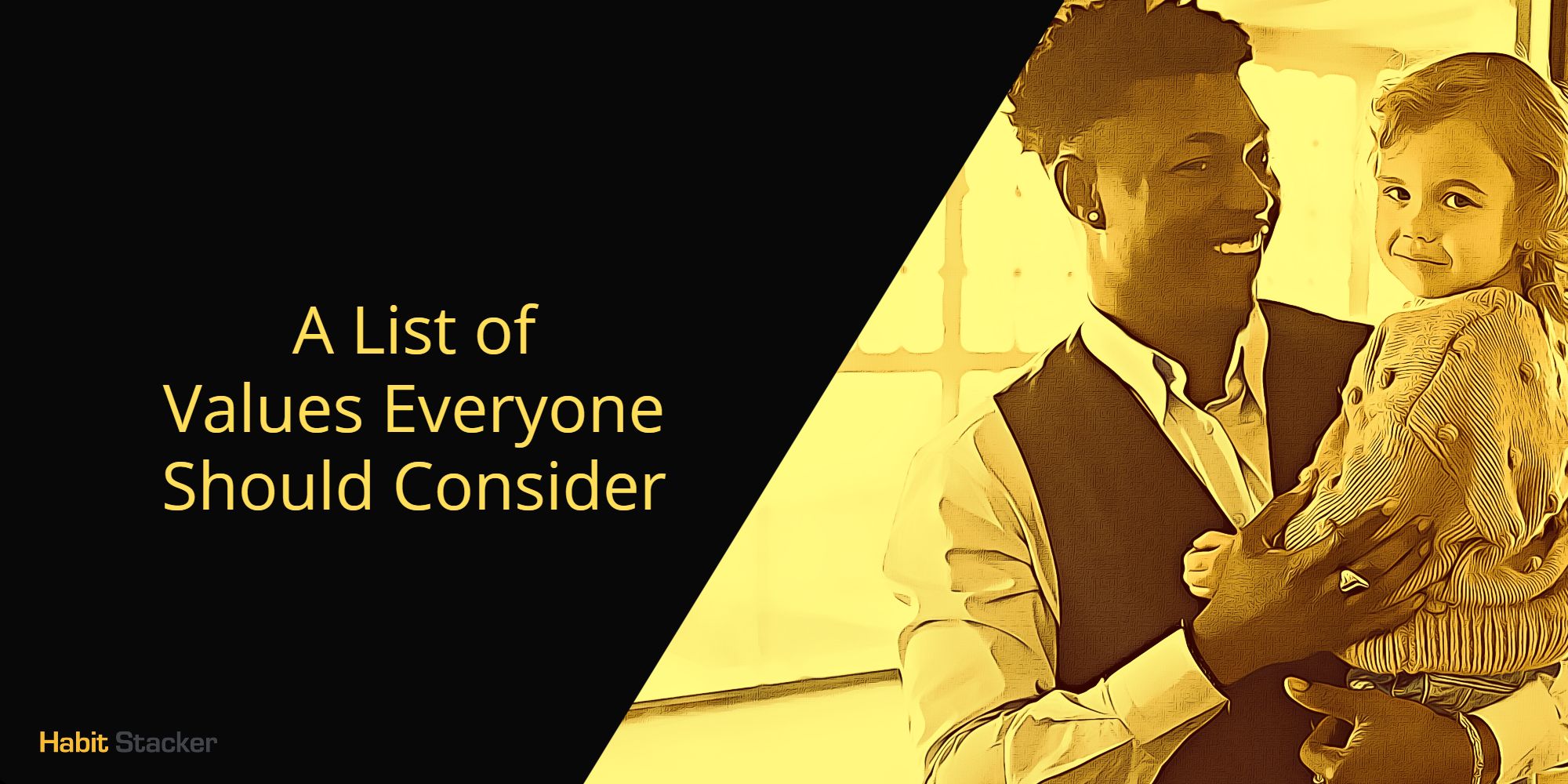 A List of Values Everyone Should Consider