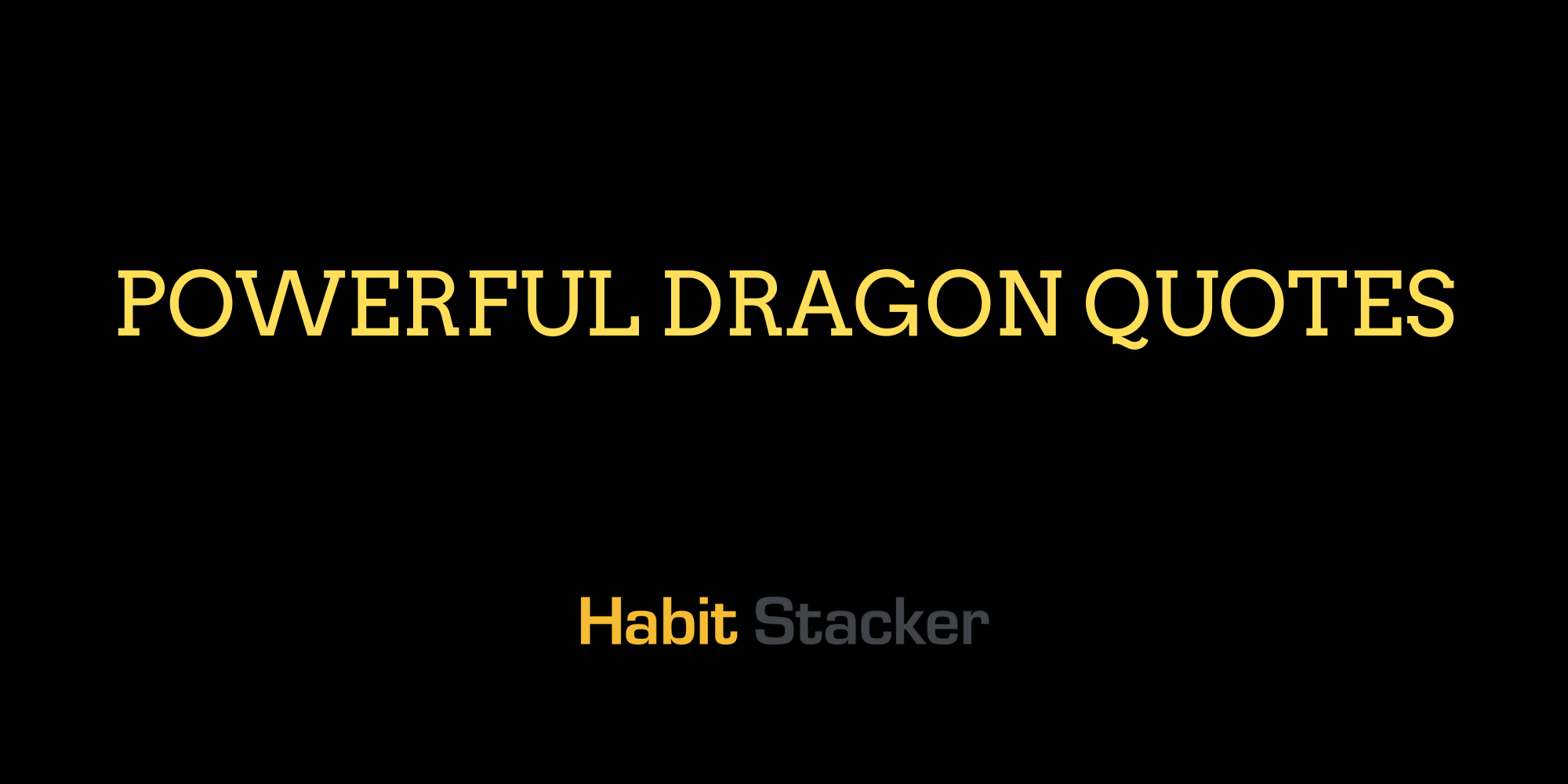 Powerful Dragon Quotes