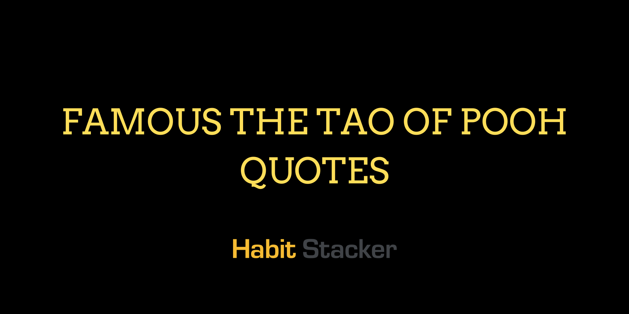 Famous The Tao Of Pooh Quotes