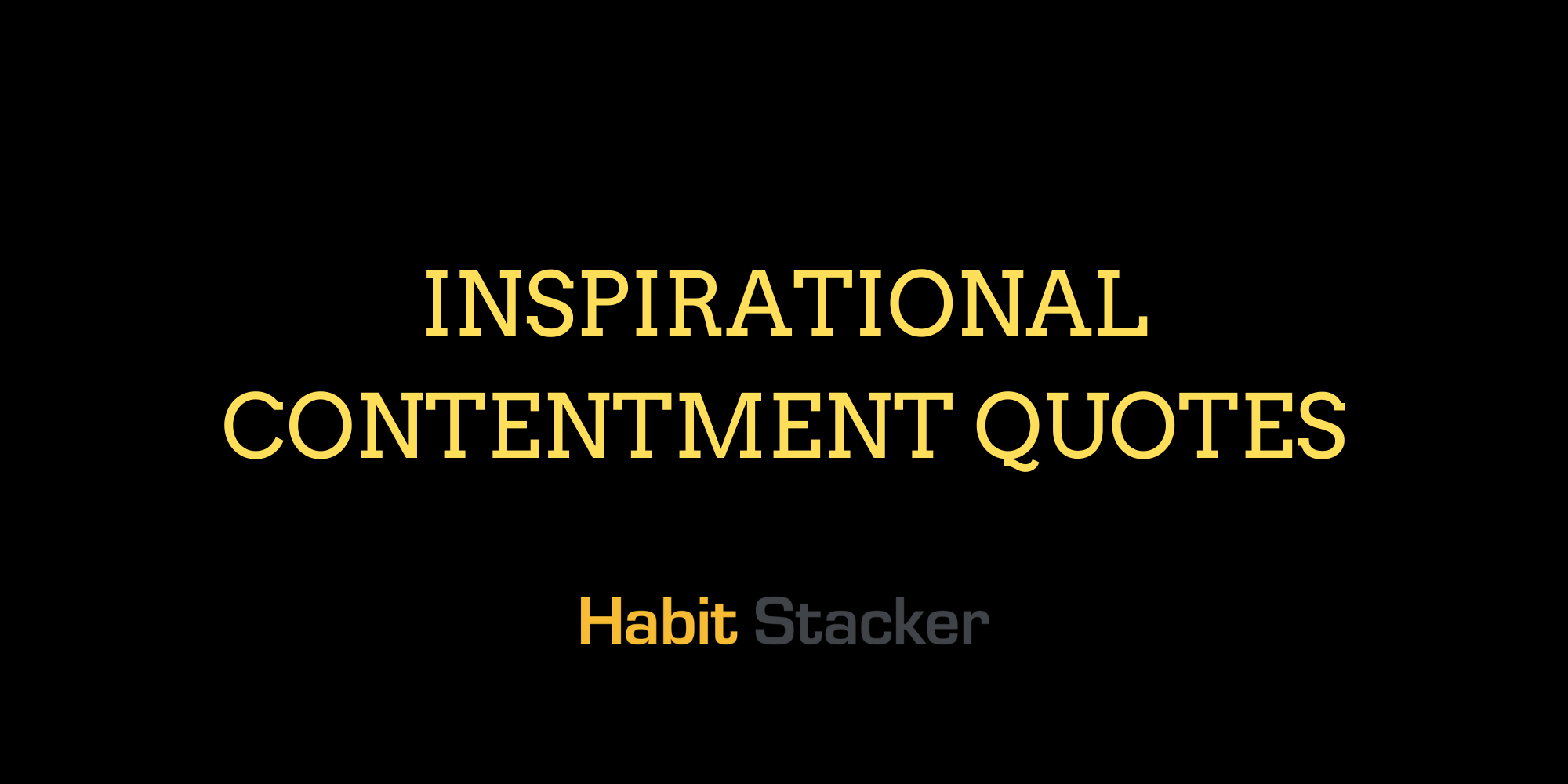 Inspirational Contentment Quotes