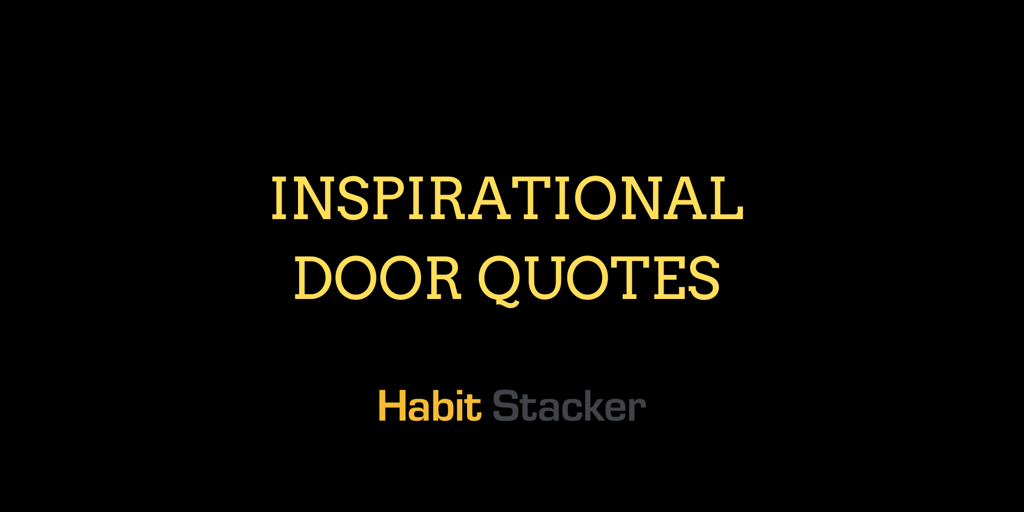 Inspirational Door Quotes