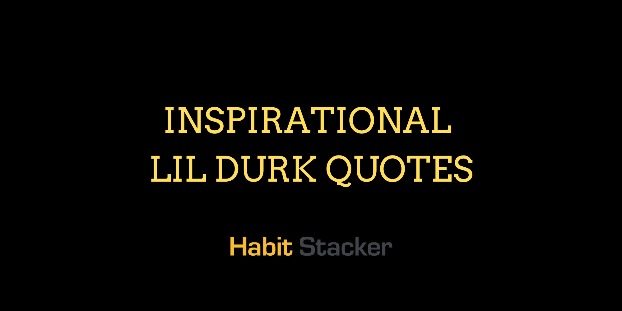 Inspirational Lil Durk Quotes