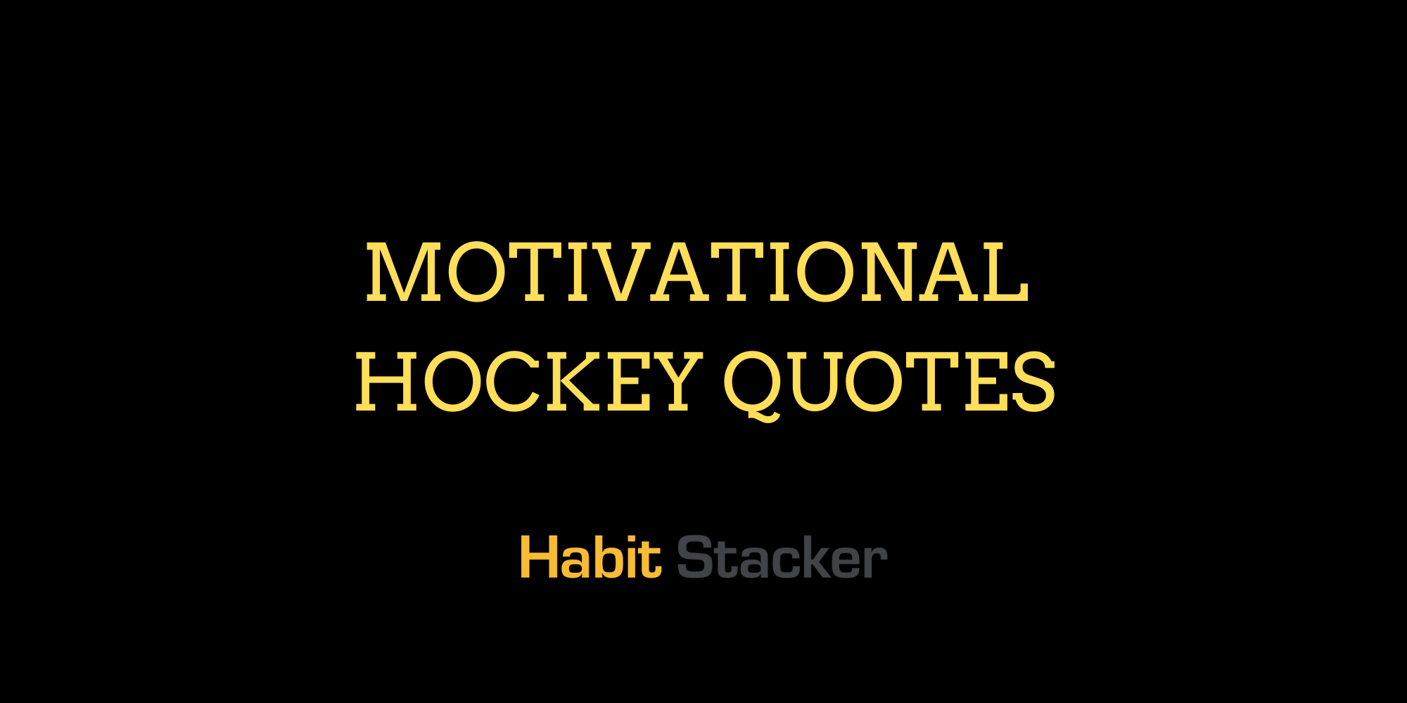 Motivational Hockey Quotes