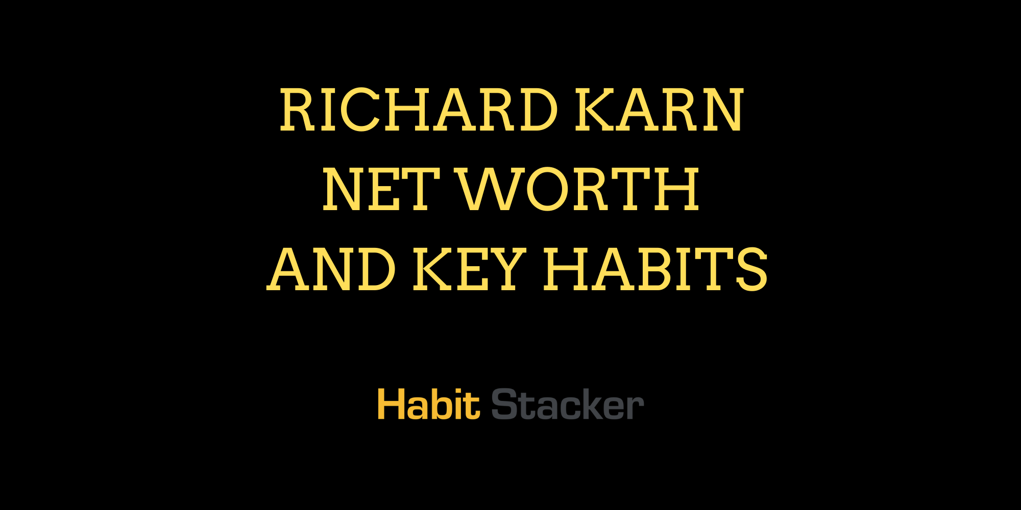 Richard Karn Net Worth and Key Habits