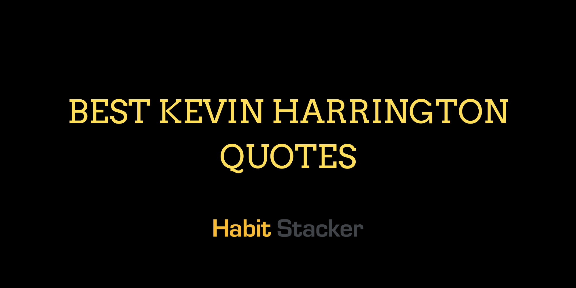Best Kevin Harrington Quotes