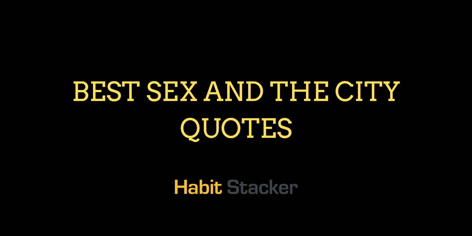 Best Sex and the City Quotes