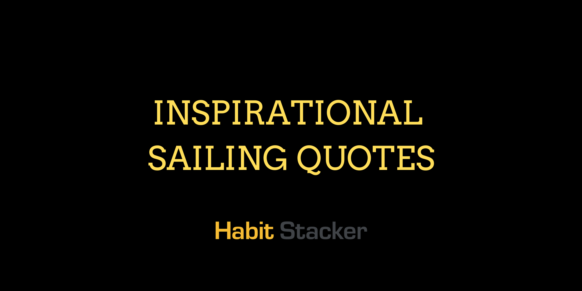 Inspirational Sailing Quotes