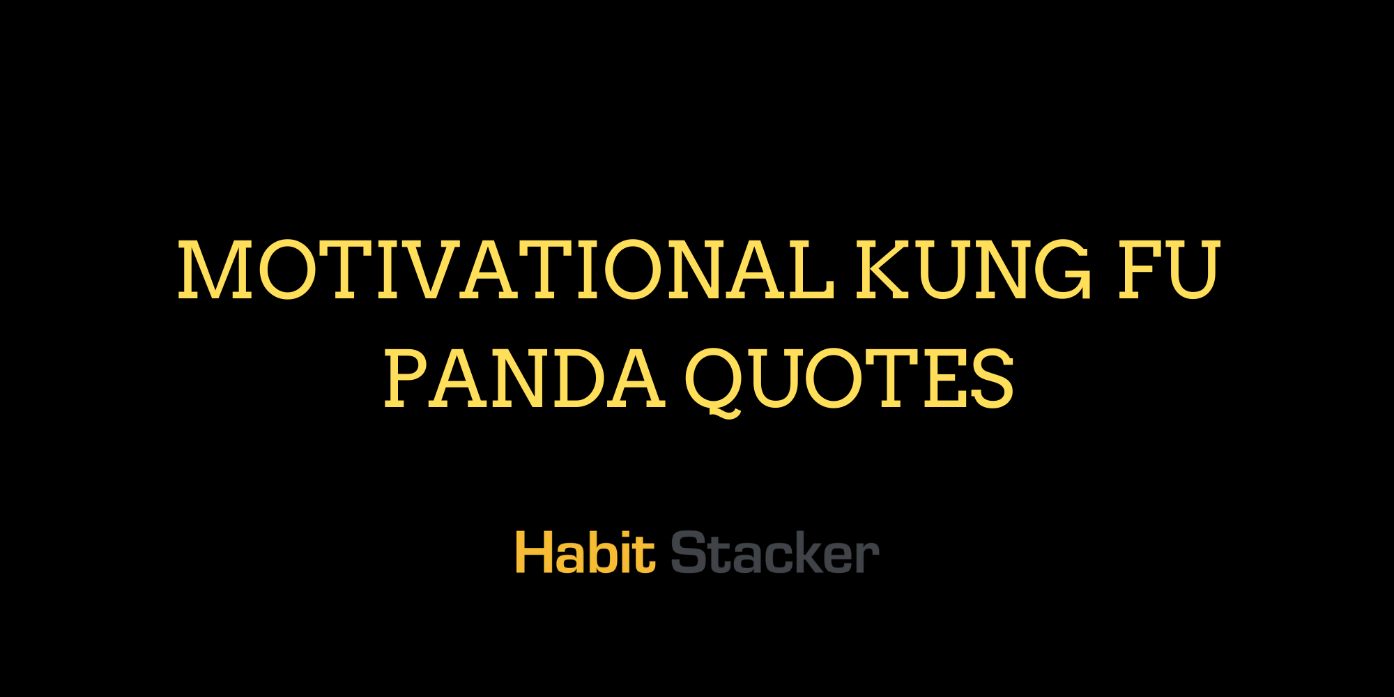 Kung Fu Panda Quotes
