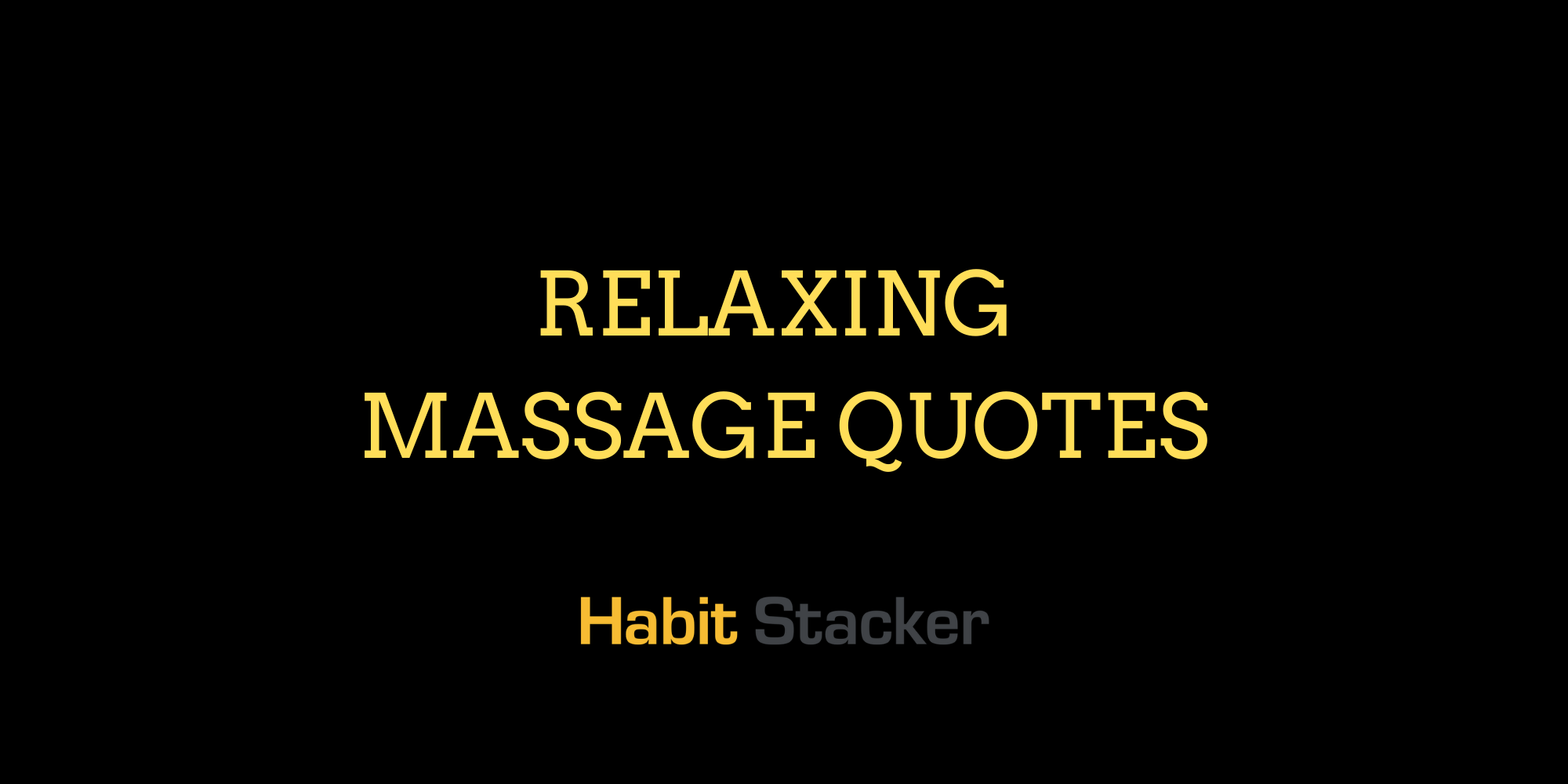 Relaxing Massage Quotes