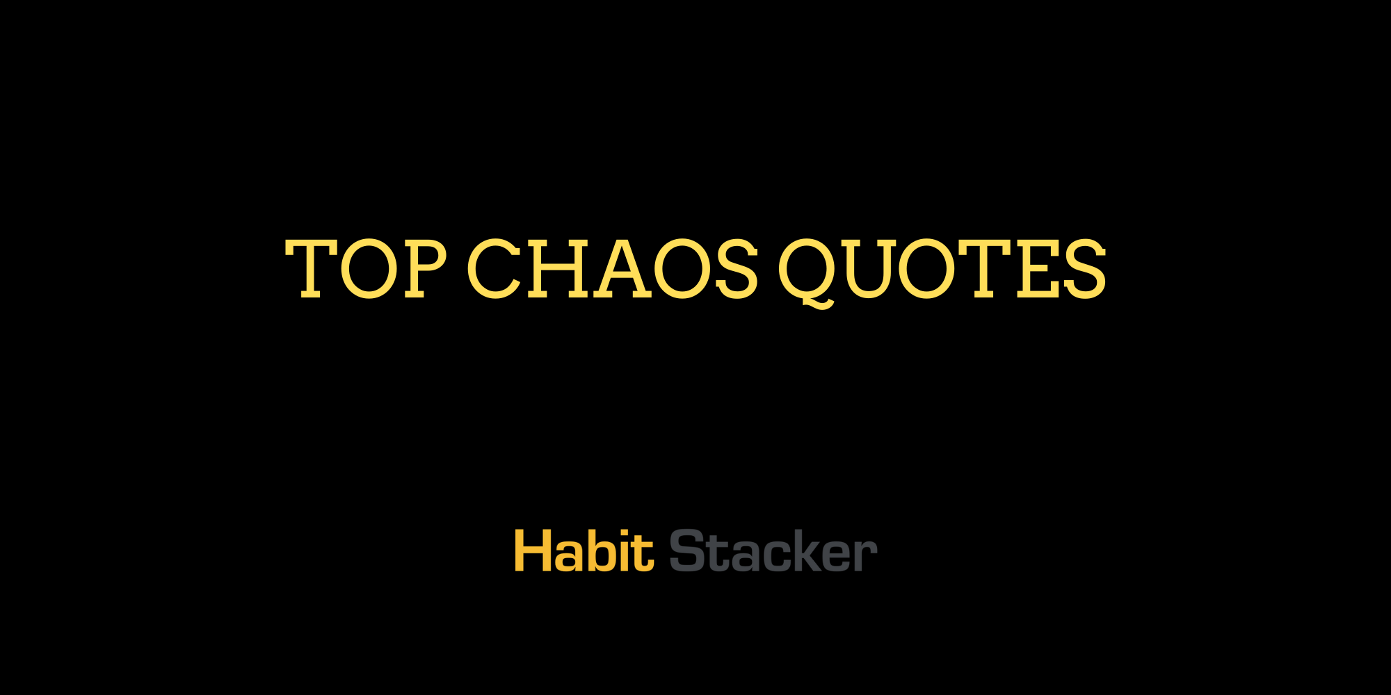 Top Chaos Quotes