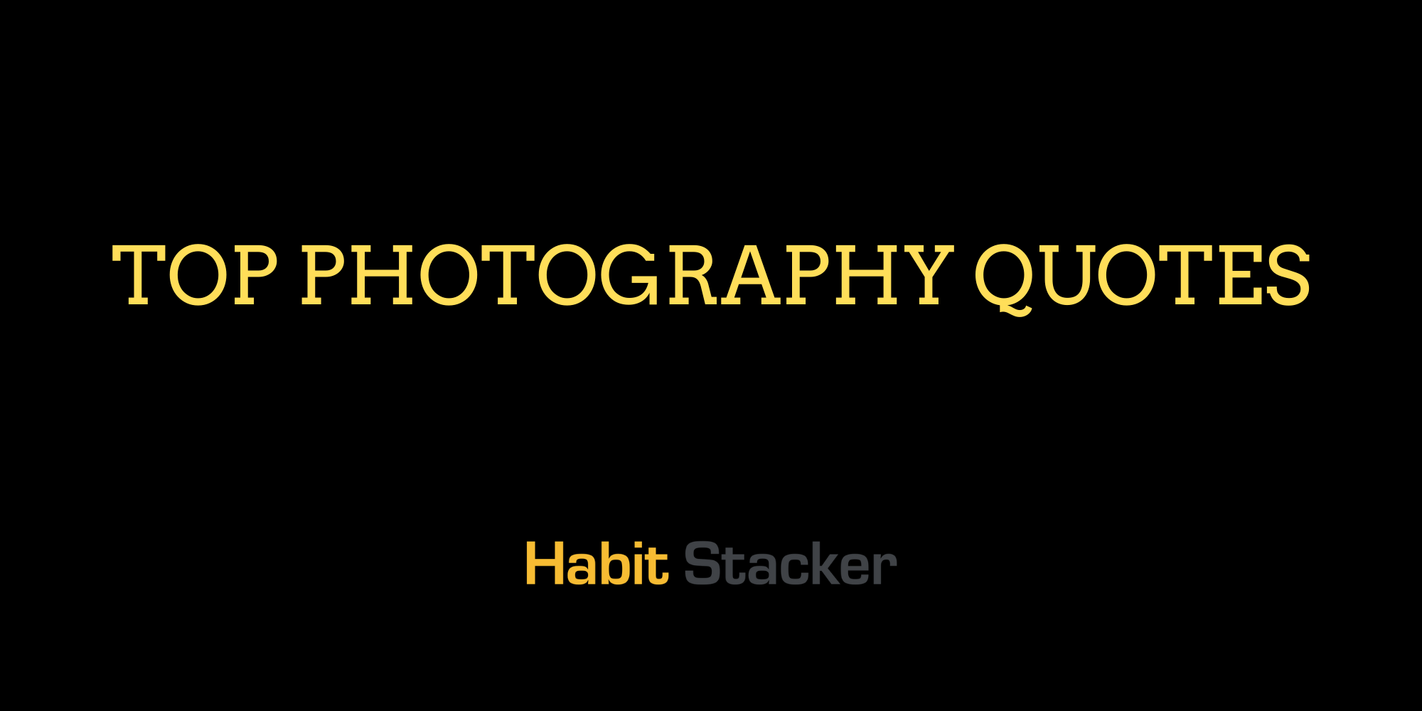 Top Photography Quotes