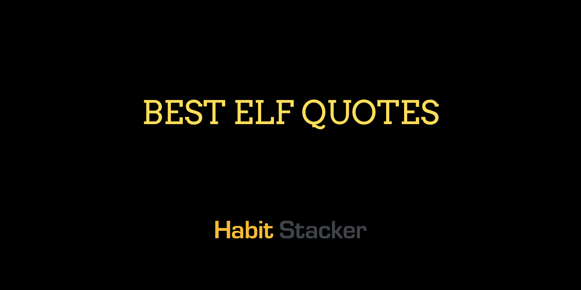 Best Elf Quotes