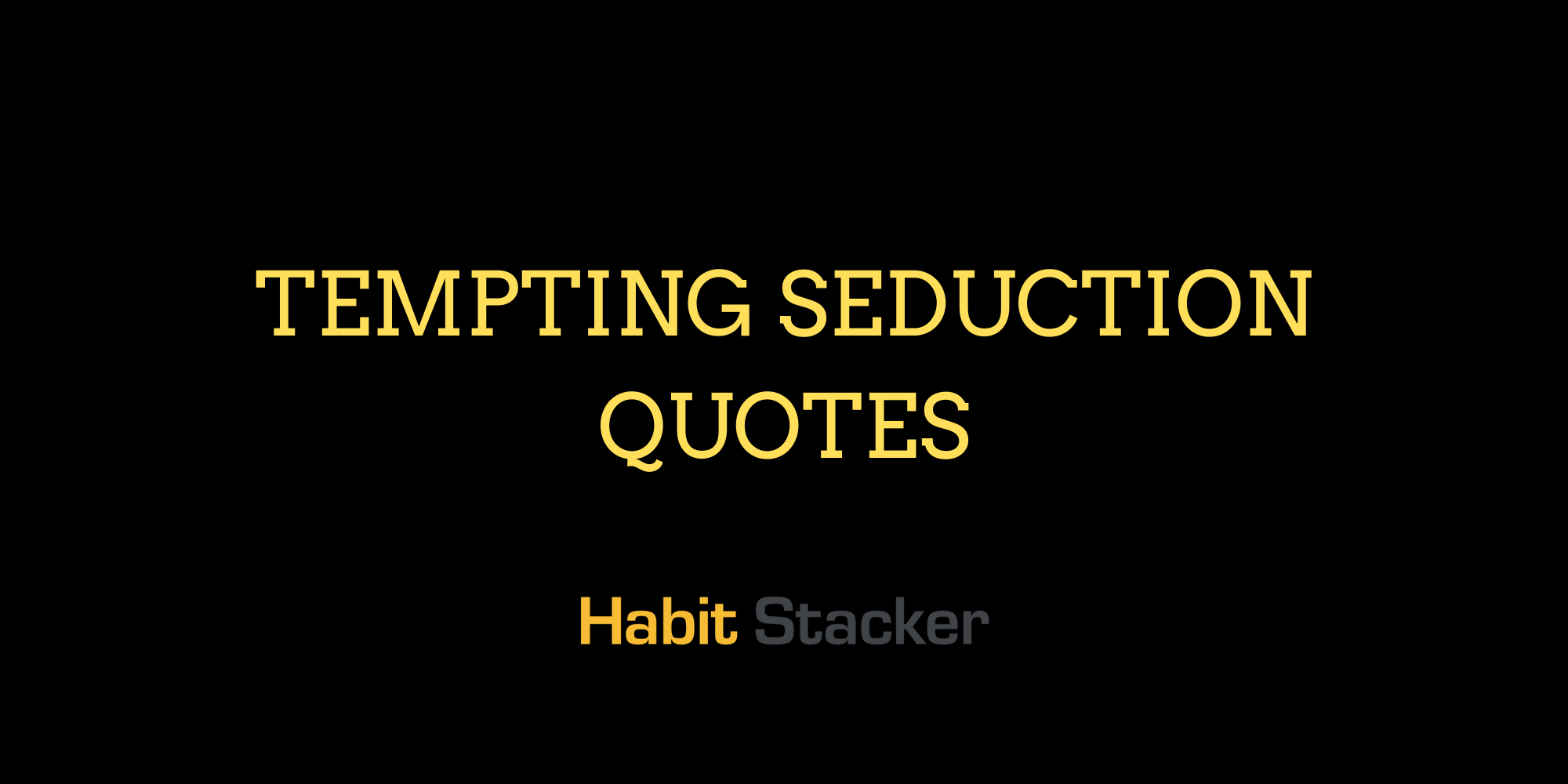 Tempting Seduction Quotes