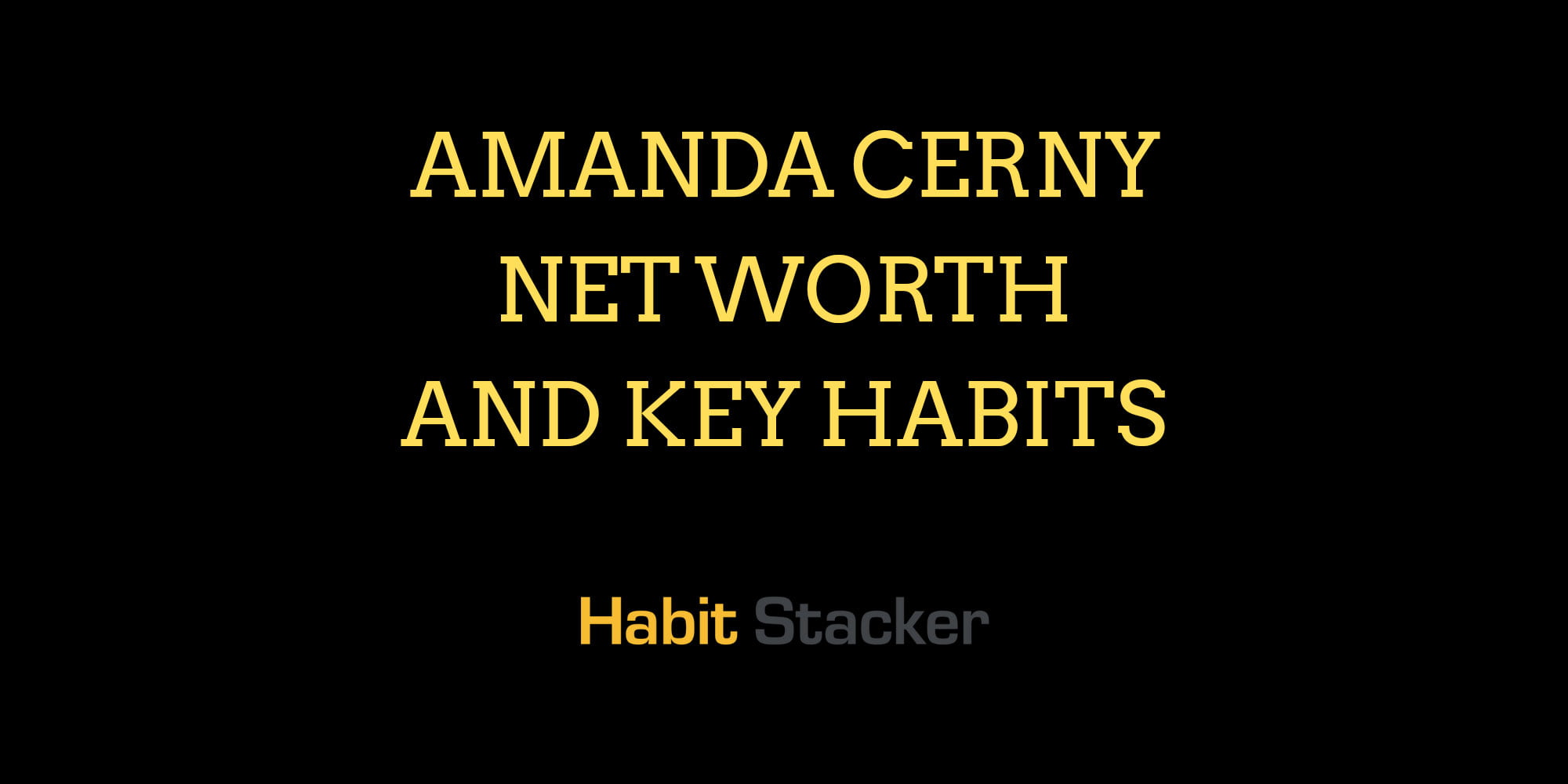 Amanda Cerny Net Worth