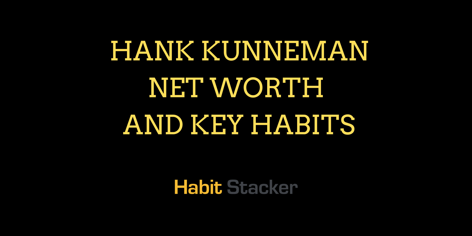 Hank Kunneman Net Worth