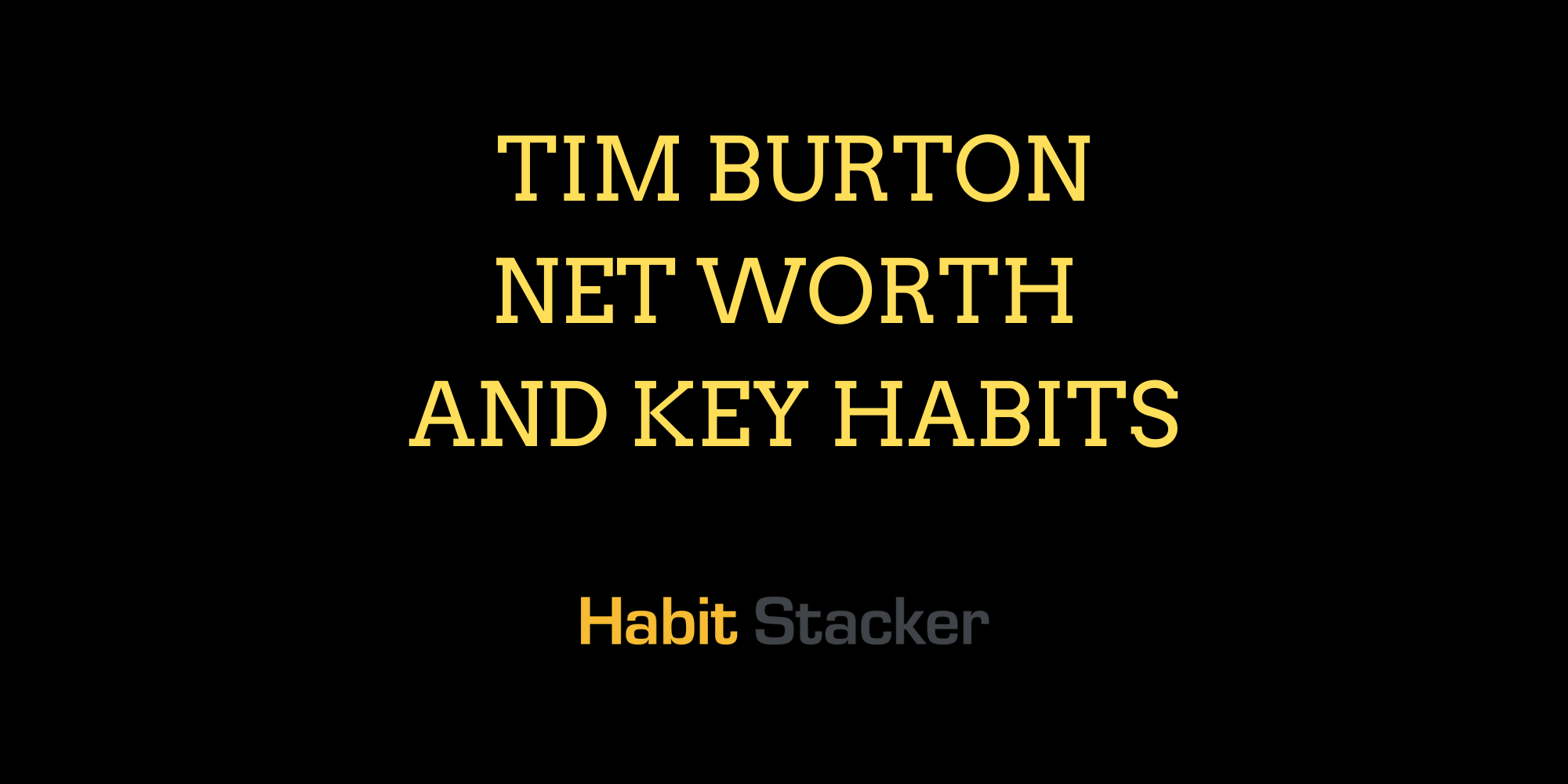 Tim Burton Net Worth